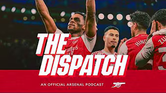 Chelsea chaos, FA Cup preview & more! | The Dispatch | The official Arsenal podcast | Ep. 18