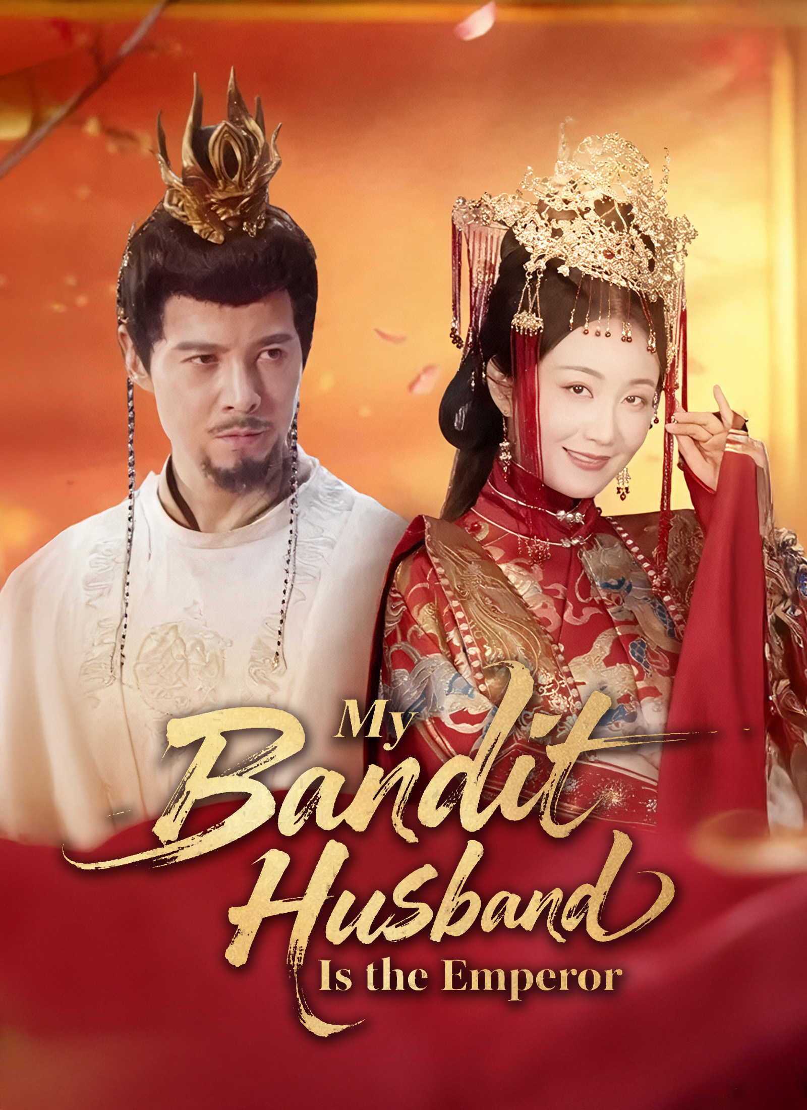 My Bandit Husband Is the Emperor poster - similar to She Has Three Lovers