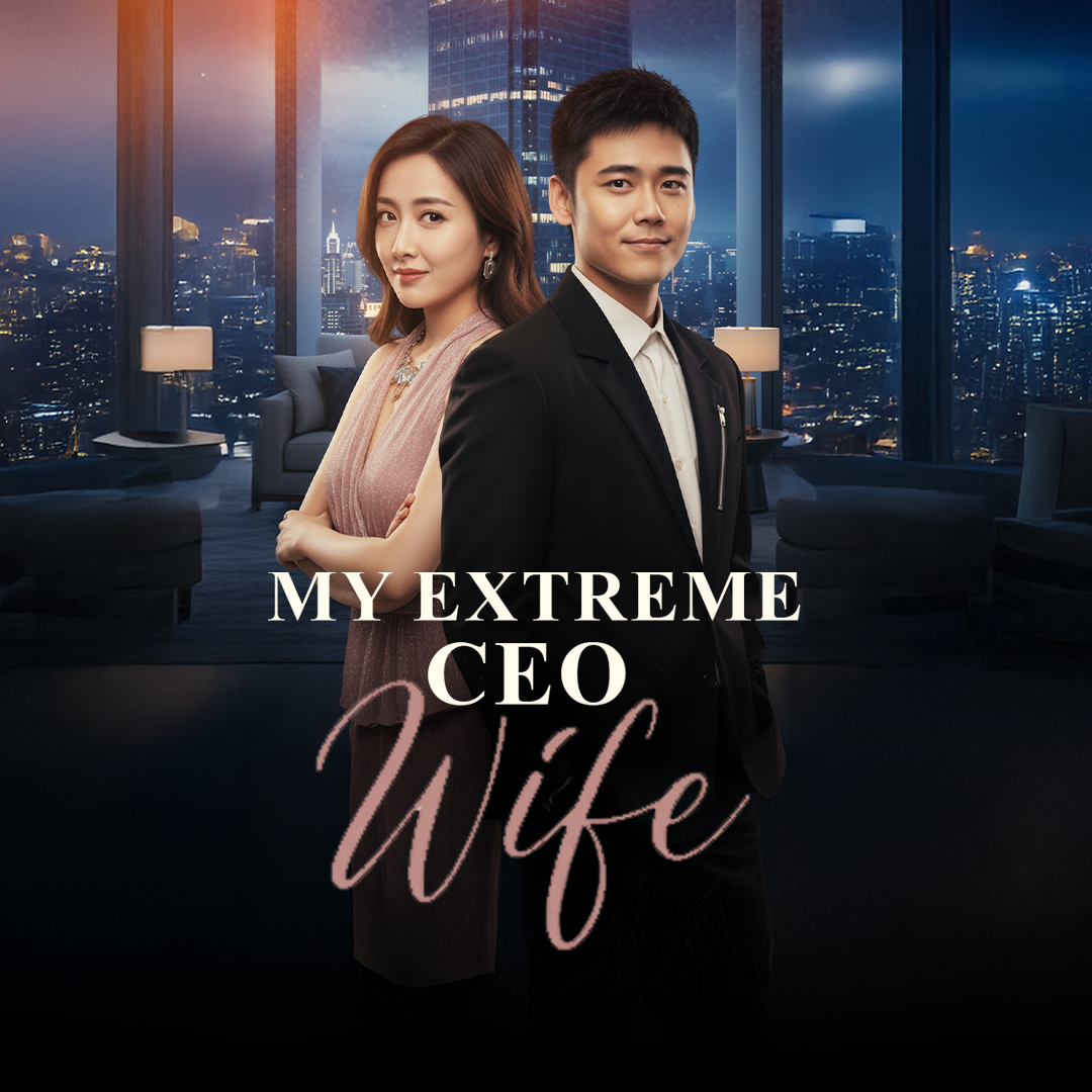 My Extreme CEO Wife/The Female CEO poster