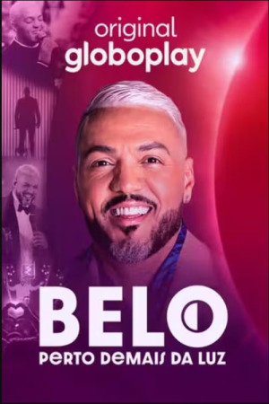 Belo: Perto Demais da Luz [Portuguese]