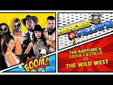 FULL MATCH — The Rapture & Sofia Castillo vs. The Wild West & Leila Grey: HEROES VS. VILLAINS 2021
