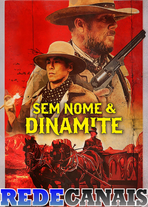 Sem Nome & Dinamite [Portuguese]
