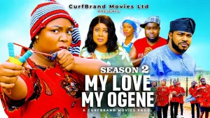 MY LOVE MY OGENE (PART 2)