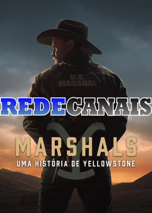 Marshals: Uma História de Yellowstone [Portuguese]