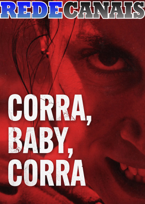 Corra, Baby, Corra [Portuguese]
