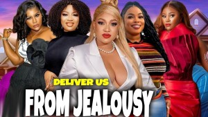 DELIVER US FROM JEALOUSY
