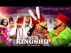 OUR KINGSHIP
