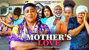 LOVE OF A MOTHER