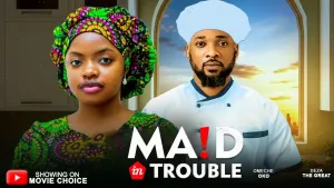 MAID IN TROUBLE
