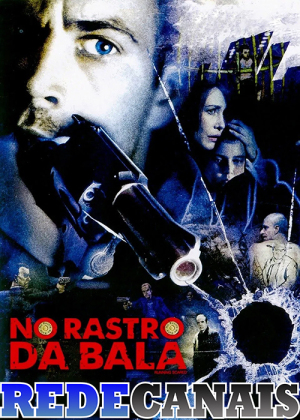 No Rastro da Bala [Portuguese]