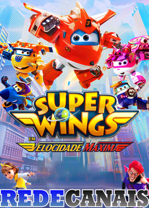 Super Wings: Em Velocidade Máxima [Portuguese]