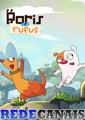 Boris e Rufus [Portuguese] S1-S2