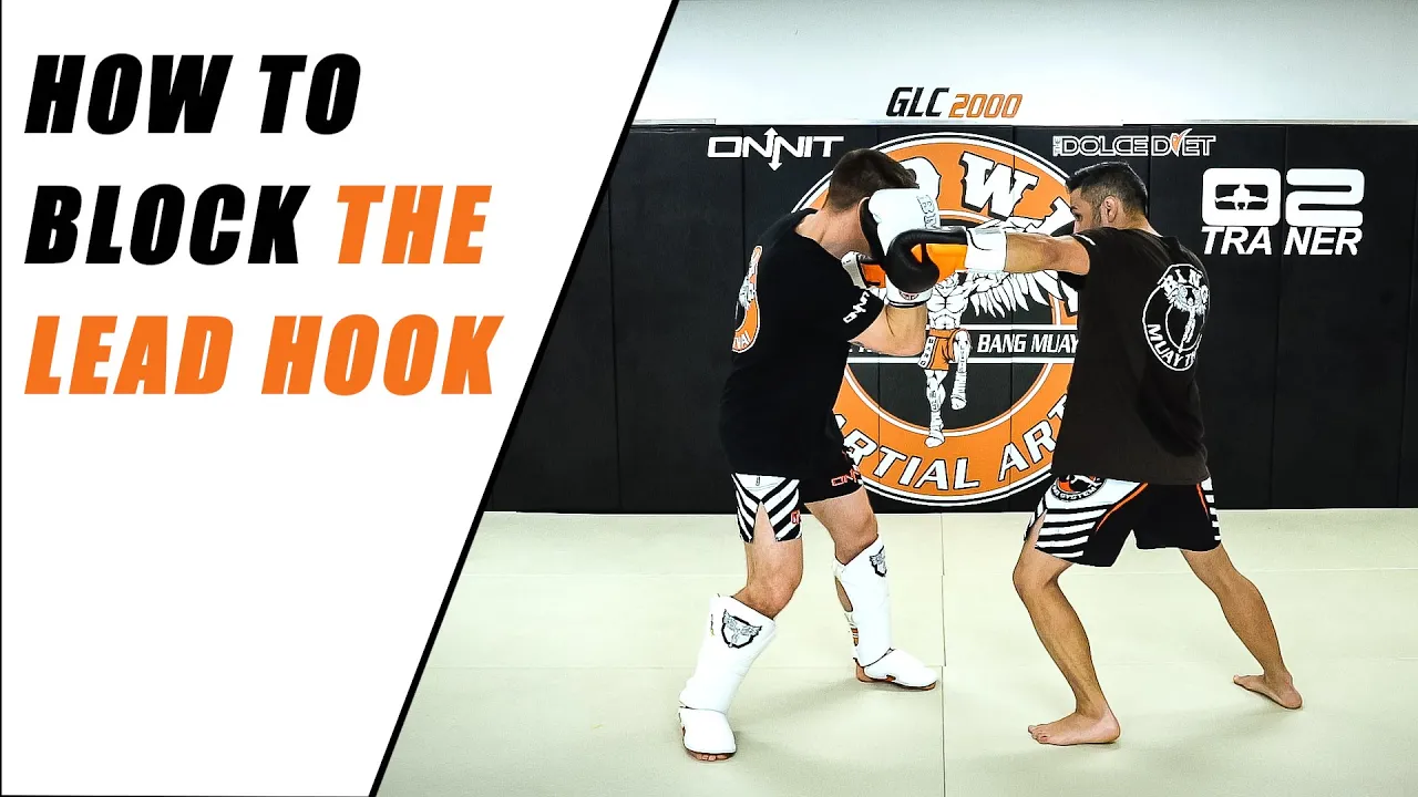 Kickboxing & MMA: How To Block The Lead Hook For Kickboxing & MMA (2019)