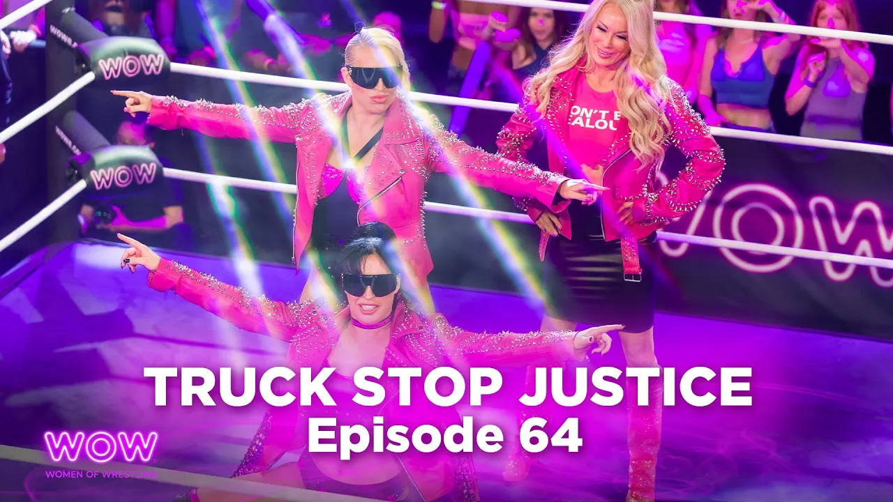 WOW Episode 212 - Truck Stop Justice | Full Episode | WOW - Women Of Wrestling