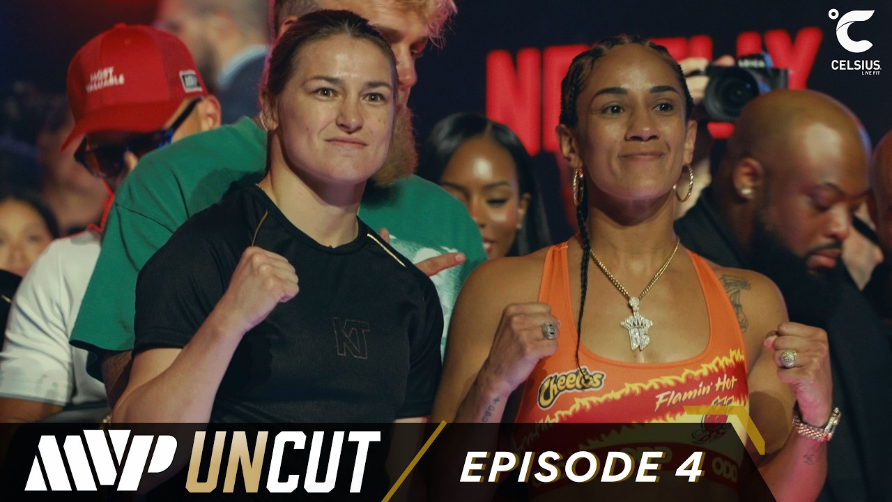 MVP UNCUT:Taylor vs Serrano | Episode 4 background