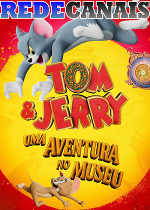 Tom & Jerry: Uma Aventura no Museu [Portuguese]