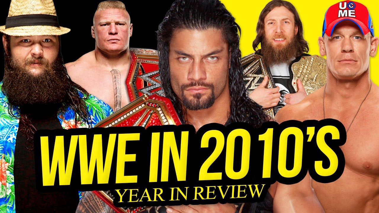 DECADE IN REVIEW | The WWE in 2010's (Full Decade Compilation) background