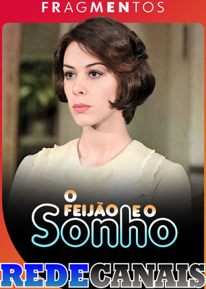 O Feijão e o Sonho [Portuguese]