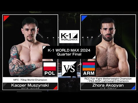 Kacper Muszynski VS Zhora Akopyan | FULL FIGHT | K-1 WORLD MAX - Jul.07, 2024 background