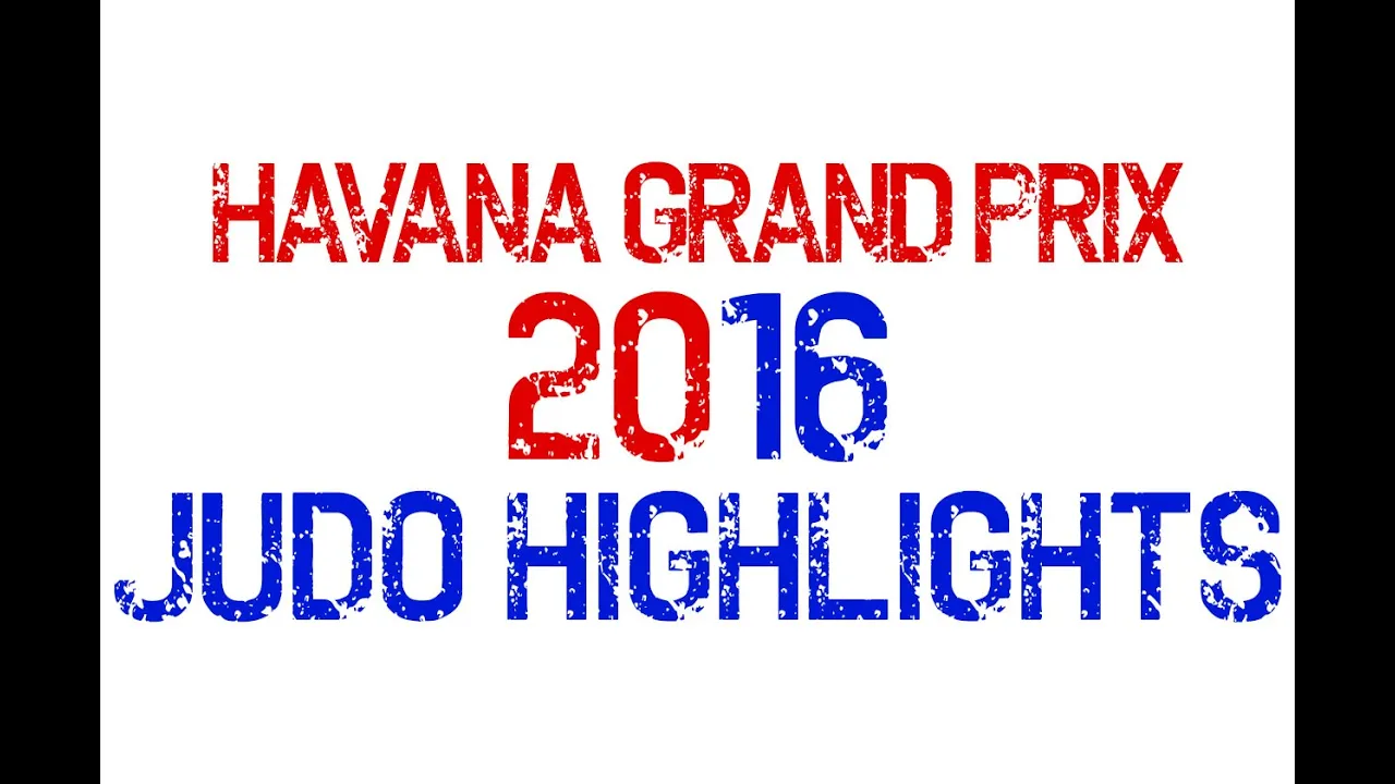 Judo Havana Grand Prix - Gold Highlights for All Mens' Categories