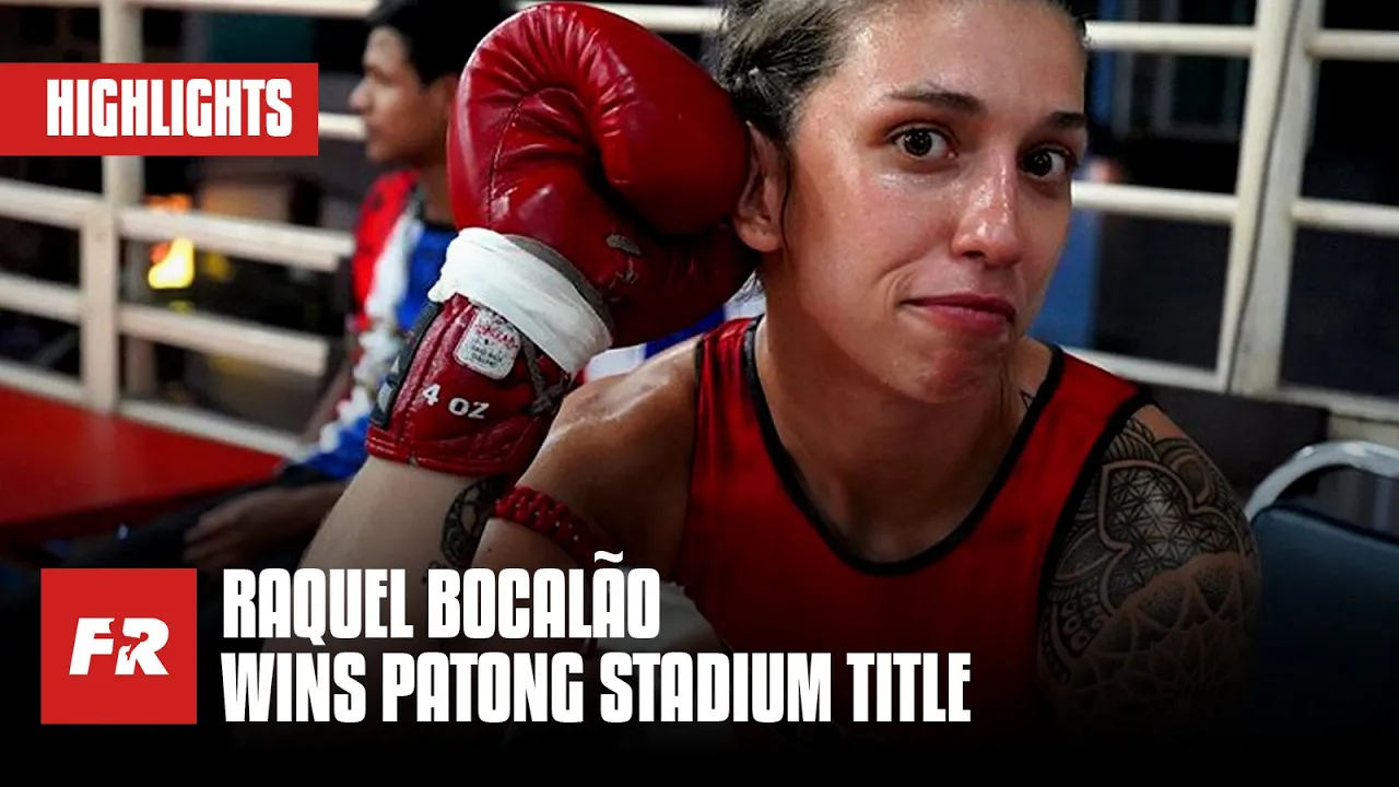 HIGHLIGHTS | Raquel Bocalão Wins The Patong Boxing Stadium Title | Muay Thai Highlights background