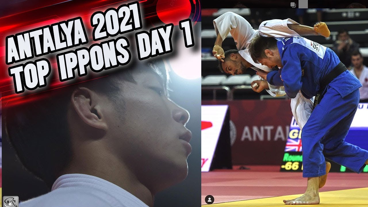 Top Ippons - Judo Grand Slam Antalya 2021 - DAY 1