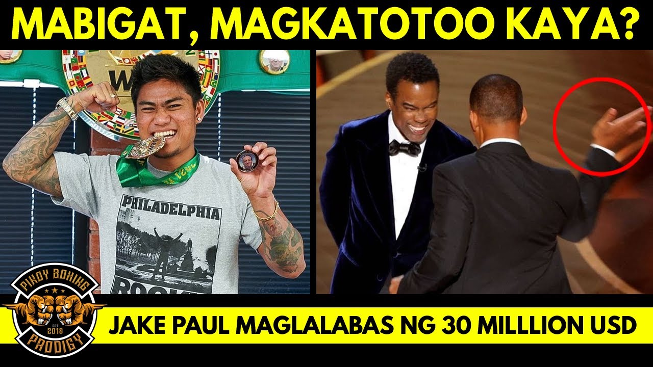 Magsayo may matinding SALITA! | 30 Million USD Offer ni Jake Paul sa Will Smith vs Chris Rock