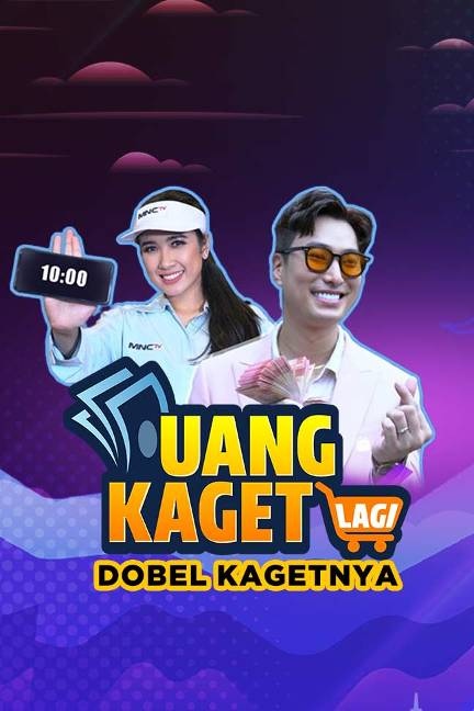 Uang Kaget Lagi Dobel Kagetnya