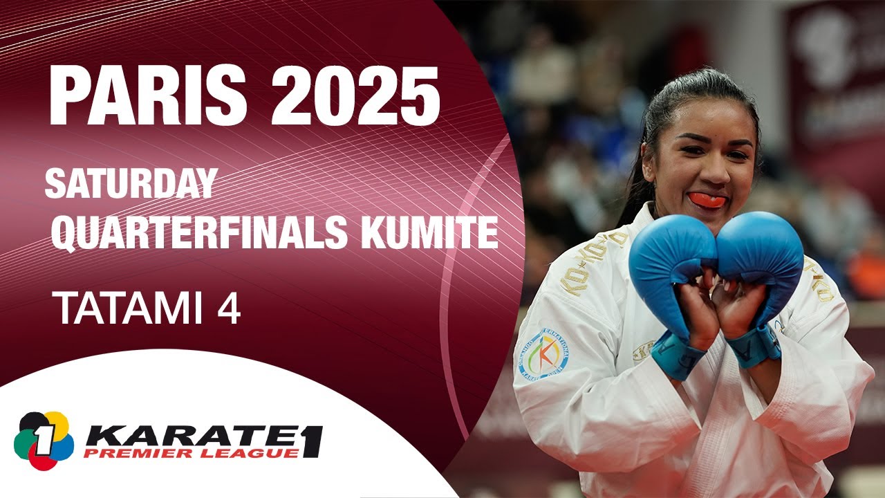 Karate1 PARIS: SATURDAY- Quarterfinals Kumite - TATAMI 4 | WORLD KARATE FEDERATION background