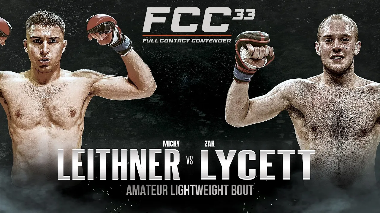 FCC 33: Micky Leithner vs Zak Lycett background