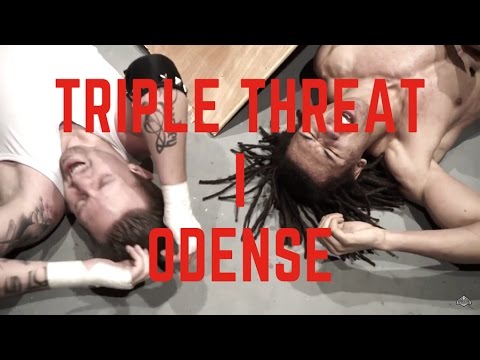 Triple Threat i Odense background