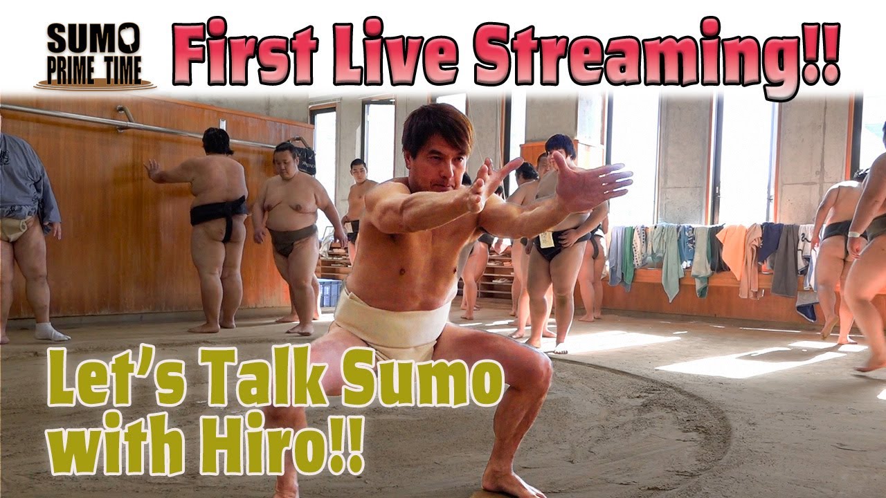 “SUMO TALK” WITH HIRO – SUMO PRIME TIME Live Streaming Show