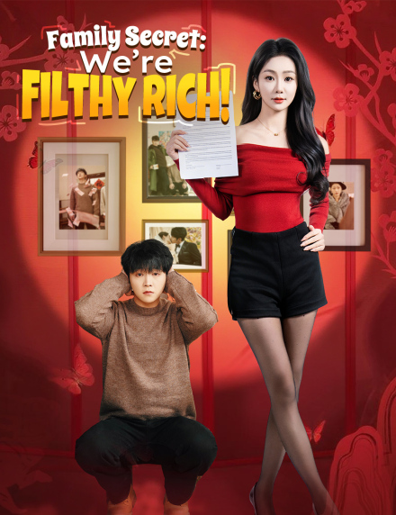 Family Secret: We’re Filthy Rich!