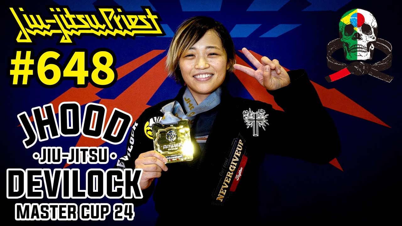 【柔術プリースト】# 648:JHOOD DEVILOCK MASTER CUP 2024【ブラジリアン柔術】Jiu Jitsu Priest