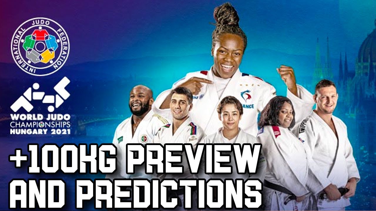 Judo World Championship 2021 Hungary +100 Preview and Prediction! 2021世界柔道選手権 backdrop