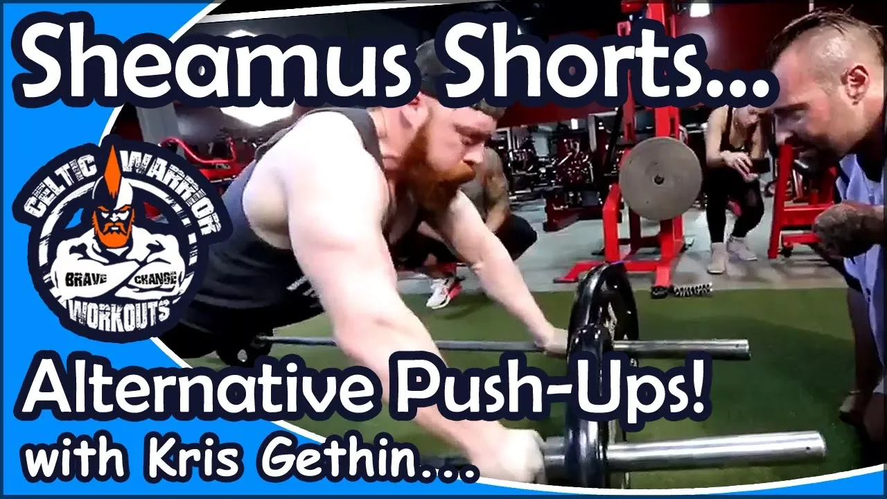 Sheamus Shorts: Alternative Chest Exercises with Kris Gethin... background