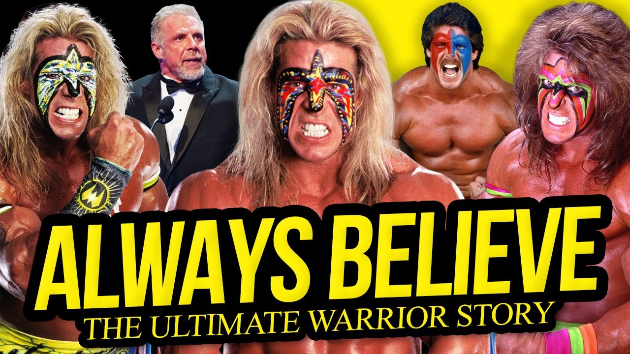 ALWAYS BELIEVE | The Ultimate Warrior Story (Full Career Documentary) background