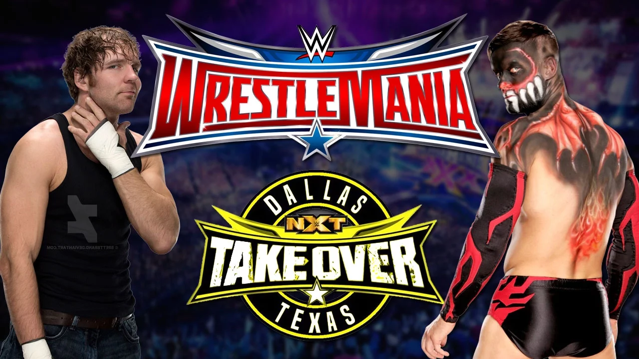 WWE Discussion: WrestleMania 32 or NXT Takeover: Dallas? background
