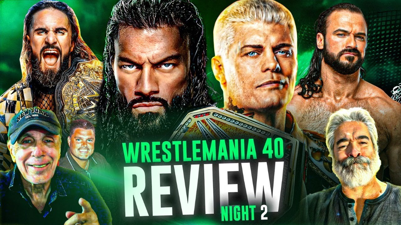WrestleMania 40 Night 2 Review and results with Vince Russo and Bill Apter