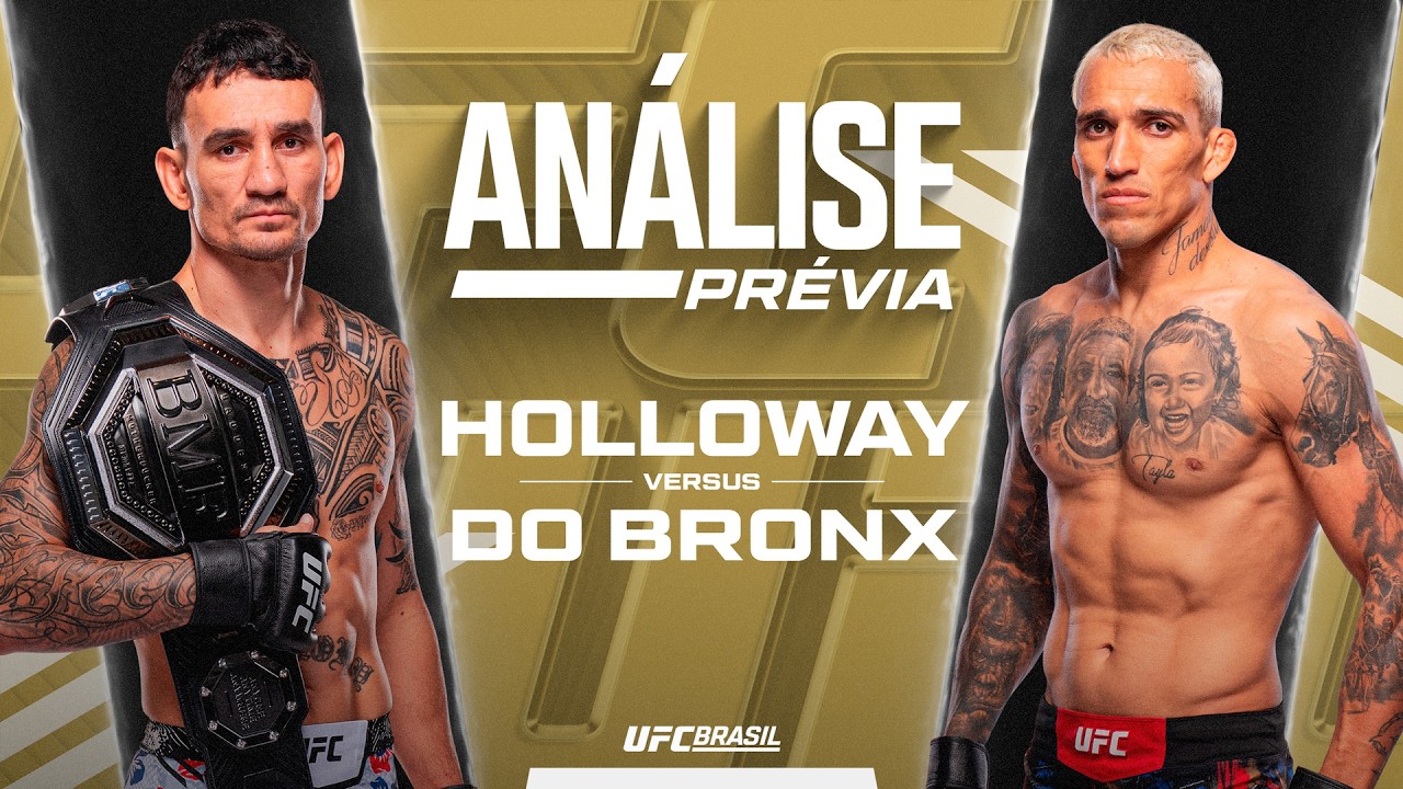 Análise Prévia, por Vitor Miranda: Max Holloway x Charles "do Bronxs" Oliveira | UFC 326