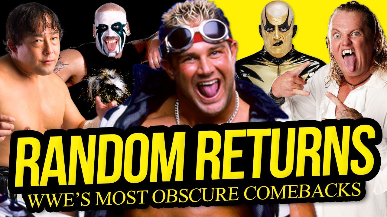 RANDOM RETURNS | WWEs Most Obscure Comebacks