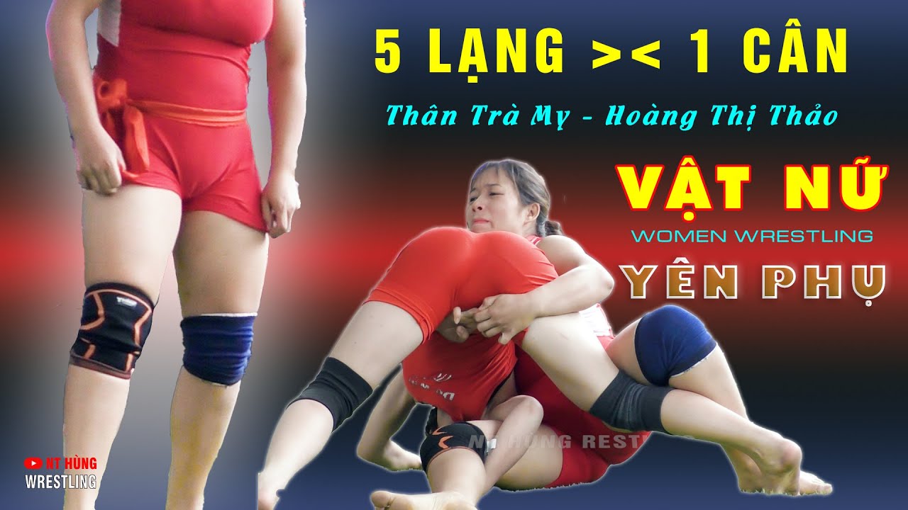 VẬT NỮ - Kẻ 5 lạng... Người 1 cân..