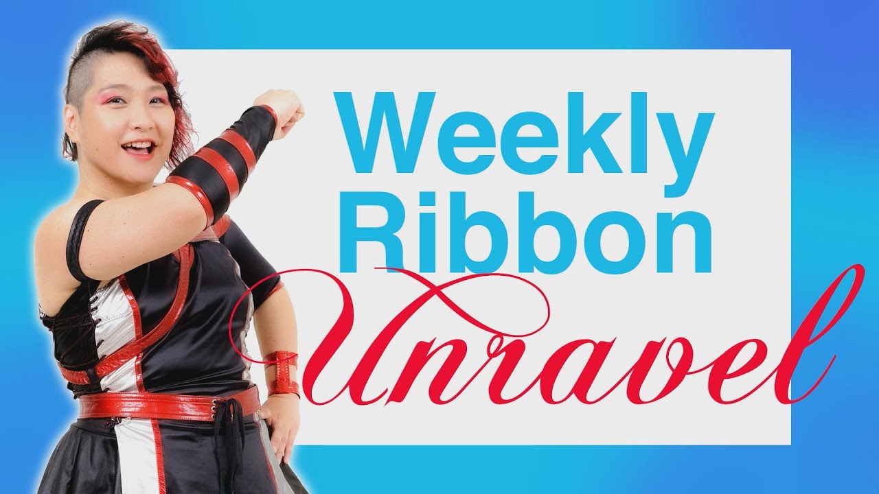 Weekly Ribbon Unravel vol.14