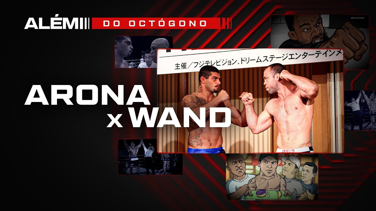 ARONA X WAND: UMA DAS MAIORES RIVALIDADES DO MMA | Além do Octógono, por Marcelo Alonso
