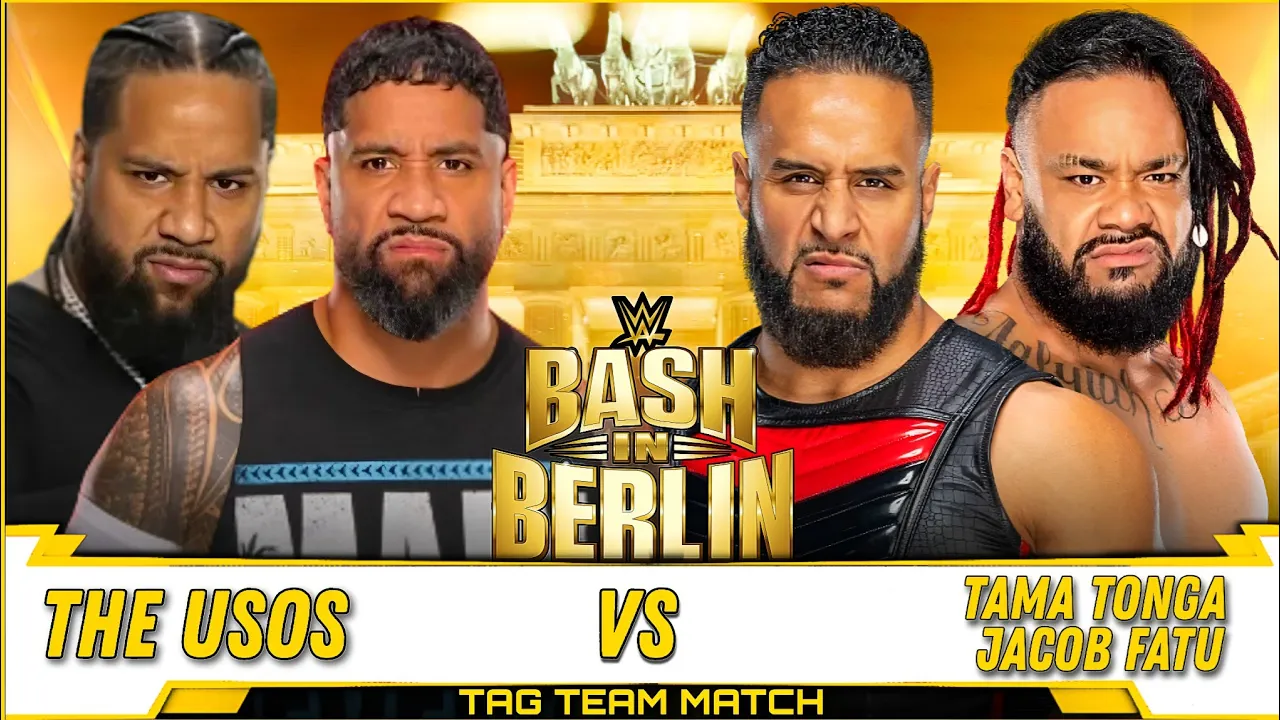 The Usos vs Tama Tonga & Jacob Fatu - Tag Team Match | Full Match : WWE Bash in Berlin