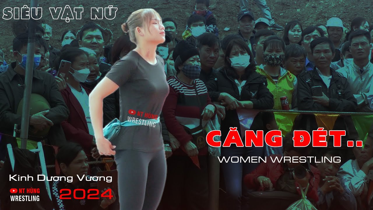 ЁЯФ┤ Vс║мT Nс╗о C─ВNG - women wrestling - Kinh D╞░╞бng V╞░╞бng 2024.