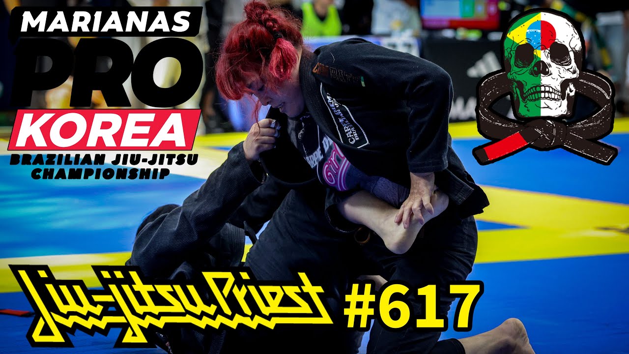 【柔術プリースト】# 617:MARIANAS PRO KOREA 2024 Part.2 Female【ブラジリアン柔術】Jiu Jitsu Priest background