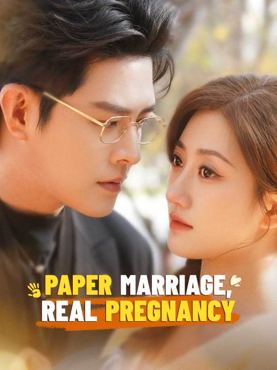 Paper Marriage, Real Pregnancy (English-dubbed)