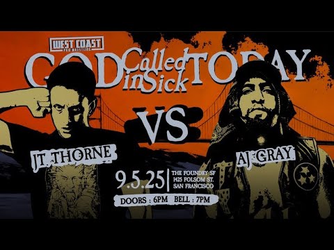 AJ Gray vs JT Thorne - West Coast Pro Wrestling - God Called in Sick Today