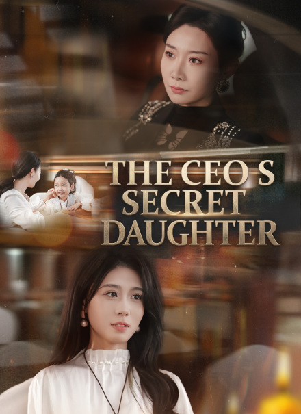 The CEO's Secret Daughter